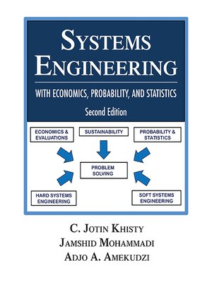 cover image of Systems Engineering with Economics, Probability and Statistics